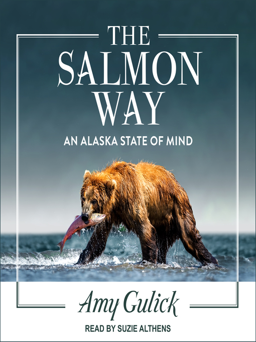 Title details for The Salmon Way by Amy Gulick - Available